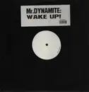 10'' - Mr. Dynamite - Wake Up! - White Label
