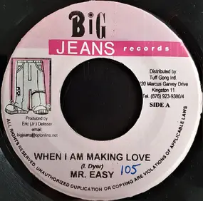 Mr. Easy - When I Am Making Love