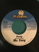 Mr. Easy - Party
