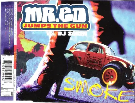 Mr.ed Jumps the Gun Vs.DJ Soe - Smoke
