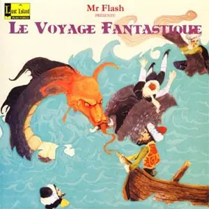 Mr. Flash - Le Voyage Fantastique