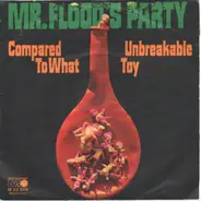 Mr. Flood's Party - Compared To What