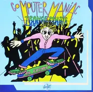 Mr. Freaky - Computer Maniac - Trance Music
