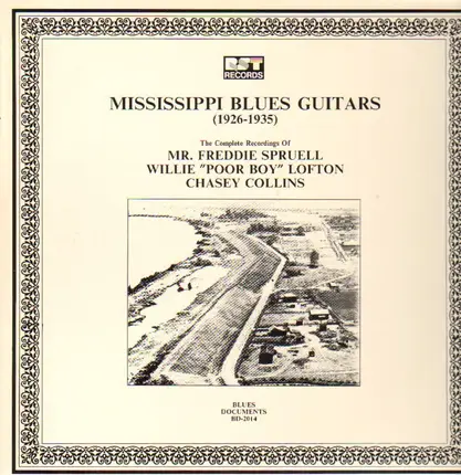 Mr. Freddie Spruell, Willie Lofton, Chasey Collins - Mississippi Blues Guitars 1929-1935