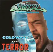 CD - Mr. Freeze And The Homewreckers - Cold Wave Of Terror