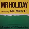 12'' - Mr. Holiday - L.A. Against N.Y. / N.Y. Against L.A.