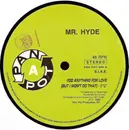 12inch Vinyl Single - Mr. Hyde - I Do Anything For Love / Not Enough Time To Say I Love You