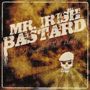 Mr. Irish Bastard - I Smell The Blood