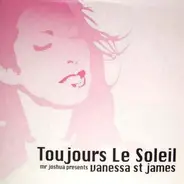 Mr. Joshua present Vanessa St James - Toujours Le Soleil