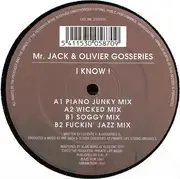 12inch Vinyl Single - Mr. Jack & Olivier Gosseries - I Know !