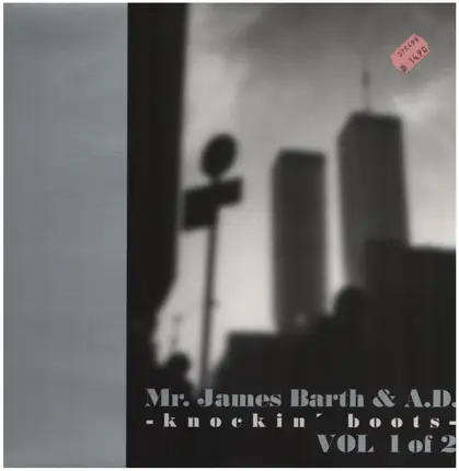 Mr. James Barth & A.D. - Knockin' Boots (Vol 1 Of 2)