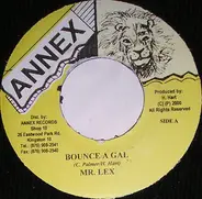 Mr. Lexx - Bounce A Gal