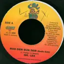 7inch Vinyl Single - Mr. Lexx - Mad Dem Bun Dem