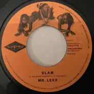 Mr. Lexx / Michael Night - Slam / Pon Di Gal Dem Side