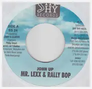 Mr. Lexx & Rally Bop / Galaxy P - John Up / Moco Dough