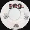 7inch Vinyl Single - Mr. Lexx / Skullman - Quit / We A Family