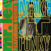 7inch Vinyl Single - Mr. Lee Featuring Robbie G - Make It Funky