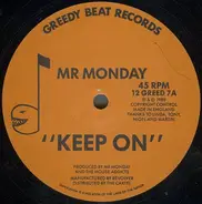 Mr. Monday - Keep On / Don't Stop