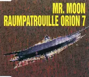 Mr. Moon - Raumpatrouille Orion 7