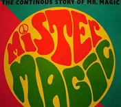 Mr. Magic - (The Continous Story Of...) Mr. Magic