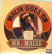 Mr. Malik - Malik Goes On