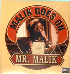 Mr. Malik - Malik Goes On