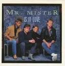 7inch Vinyl Single - Mr. Mister - Is It Love - black paper labels