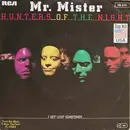 7inch Vinyl Single - Mr. Mister - Hunters Of The Night