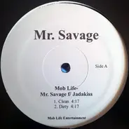 Mr. Savage F/ Jadakiss - Mob Life