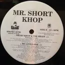12inch Vinyl Single - Mr. Short Khop - Short Khop & The Brain