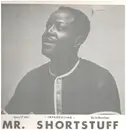 LP - Mr. Shortstuff And Big Joe Williams - Introducing Mr. Shortstuff (His 1st Recordings)