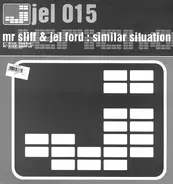 Mr. Sliff & Jel Ford - Similar Situation