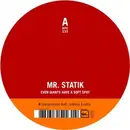 12'' - MR. STATIK - EVEN GIANTS HAVE A SOFT SPOT