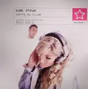 12inch Vinyl Single - Mr. P!nk - Notte Al Club