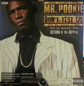 Mr. Pookie - Don't Test Us / War
