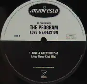 12inch Vinyl Single - Mr. Pink Presents The Program - Love And Affection - Promo