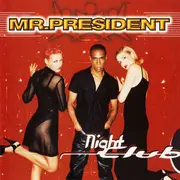 CD - Mr. President - Night Club