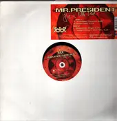 Mr. President - Give A Little Love