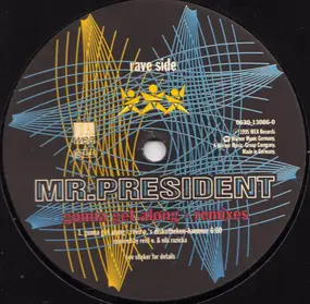 Mr. President - Gonna Get Along (Remixes)