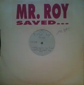 mr. roy - Saved...