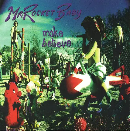 Mr. Rocket Baby - Make Believe