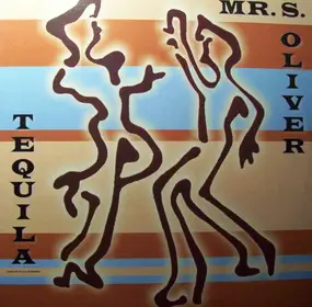 Mr. S Oliver - Tequila