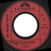 7inch Vinyl Single - Mr. Walkie Talkie - Good Morning / Red River Valley