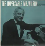 Teddy Wilson - The Impeccable Mr. Wilson