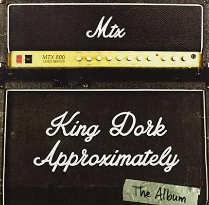 MR. T Experience - King Dork Approximately