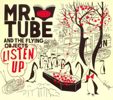 Mr. Tube And The Flying Objects - Listen Up