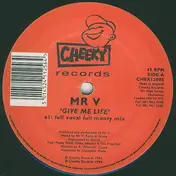Mr. V - Give Me Life