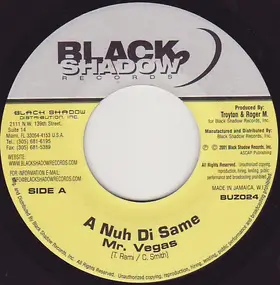 Mr. Vegas - A Nuh Di Same