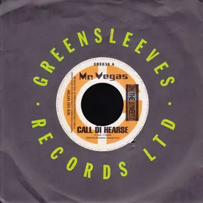 Mr. Vegas - Call Di Hearse / Chi Chi Dem