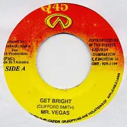 Mr. Vegas - Get Bright